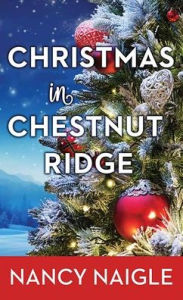 Title: Christmas in Chestnut Ridge, Author: Nancy Naigle