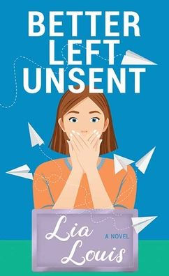 Better Left Unsent
