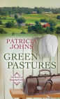 Green Pastures: The Amish of Shepherd's Hill