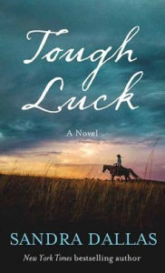 Title: Tough Luck, Author: Sandra Dallas