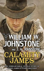 Title: Calamity James, Author: William W Johnstone