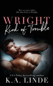 Title: Wright Kind of Trouble, Author: K. A. Linde