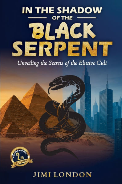 the Shadow of Black Serpent: Unveiling Secrets Elusive Cult