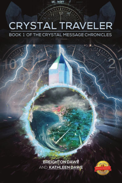 Crystal Traveler: Book 1 of the Message Chronicles