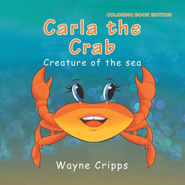 Carla the Crab: Coloring Book Edition