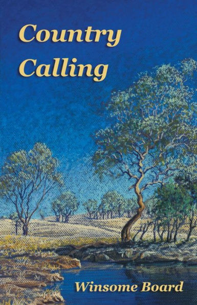 Country Calling: (Book One "The Shangri-la Trilogy")