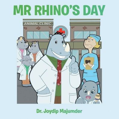 Animal Clinic: Mr Rhino's Day