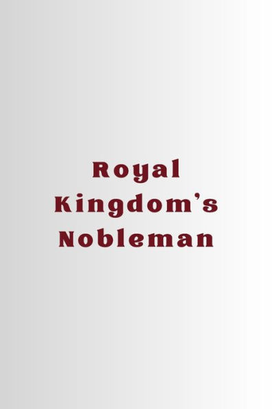 Royal Kingdom's Nobleman