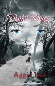 Title: Dark Rising, Author: Aggie Lee