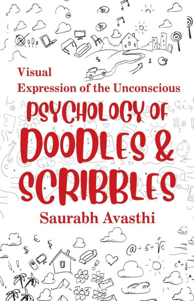 Psychology of Doodles & Scribbles: Visual Expression of the Unconscious