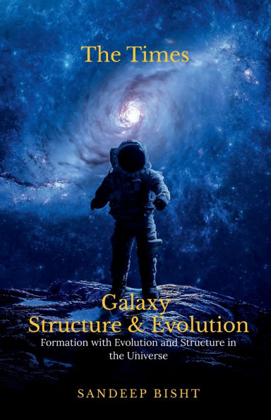 Galaxy Structure and Evolution
