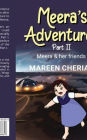 Meera's Adventures - Part II: Meera and her friends