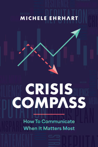 Crisis Compass: How to Communicate When It Matters Most