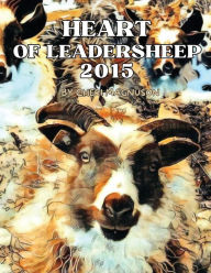 Title: Heart of Leadersheep 2015: Protector of All Things Small, Author: Cheri Magnuson