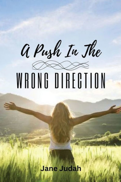 A Push the Wrong Direction