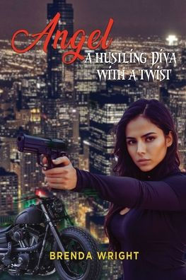 Angel: a Hustling Diva with Twist