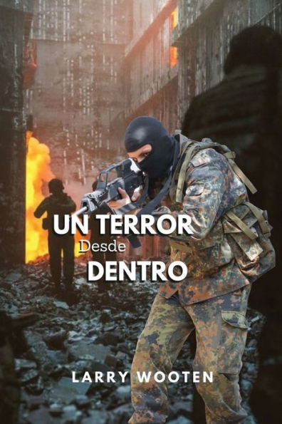 Un Terror Desde Adentro