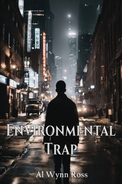 Environmental Trap