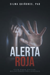 Title: Alerta Roja, Author: Silma Quinones