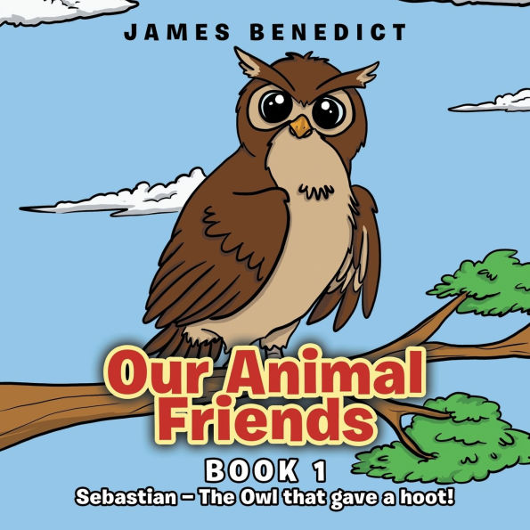 Our Animal Friends: Sebastian - The Owl that gave a hoot!