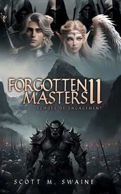 Forgotten Masters II: Echoes of Engagement