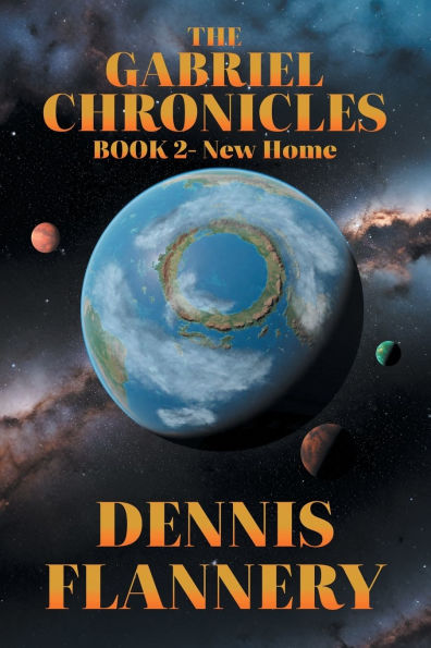 The Gabriel Chronicles: Book 2-New Home