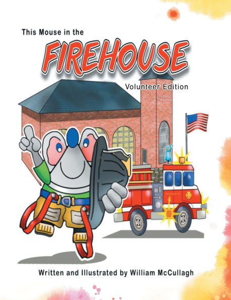 This Mouse The Firehouse