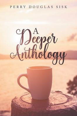 A Deeper Anthology