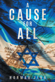 Title: A CAUSE FOR ALL, Author: NORMAN FINN