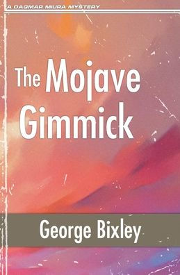 The Mojave Gimmick