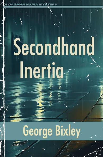 Secondhand Inertia