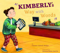 Title: Kimberly's Way with Words, Author: Connie Colwell Miller