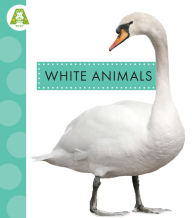 Title: White Animals, Author: Anastasia Suen