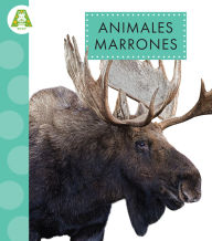 Title: Animales marrones, Author: Anastasia Suen