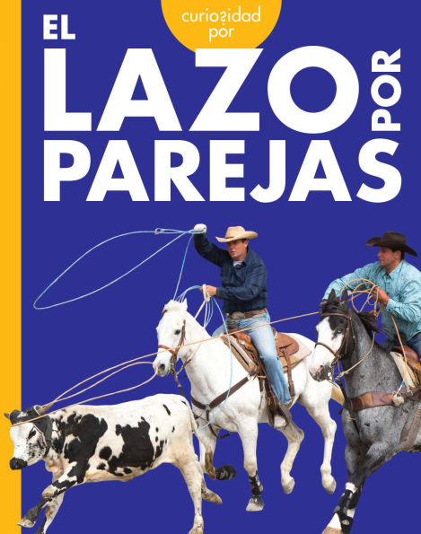 Curiosidad por el lazo por parejas