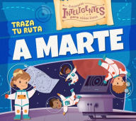 Title: Traza Tu Ruta a Marte, Author: Charis Mather