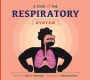A Tour of the Respiratory System