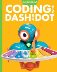 Download full text google books Curious about Coding with Dash and Dot