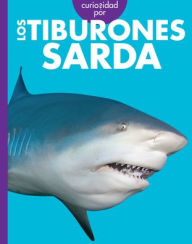 English books audios free download Curiosidad Por Los Tiburones Sarda: Spanish Edition CHM in English