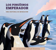 Free ebook and download Los pinguinos emperador: Una historia de migracion iBook ePub CHM 9798892007054 English version by Lisa Amstutz, Howard Gray