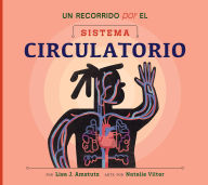 Title: Un recorrido por el sistema circulatorio: Spanish Edition, Author: Lisa J. Amstutz