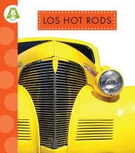 Title: Los Hot Rods, Author: Alissa Thielges