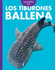 Title: Curiosidad por los tiburones ballena, Author: Monika Davies