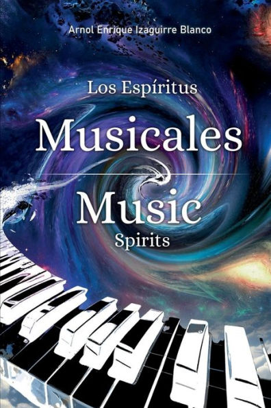 Los Espï¿½ritus Musicales / Music Spirits