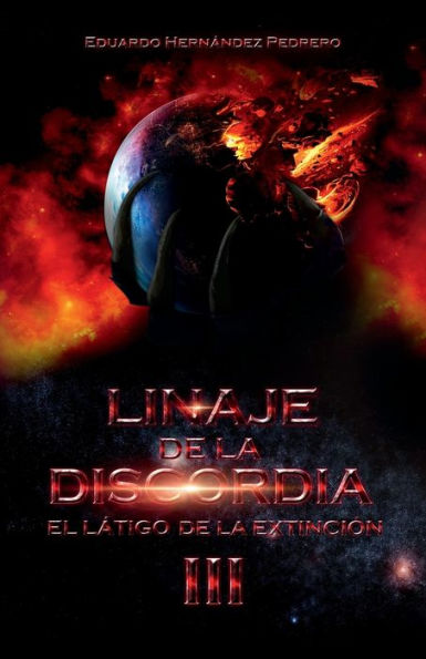 Linaje de la Discordia III: El Lï¿½tigo Extinciï¿½n