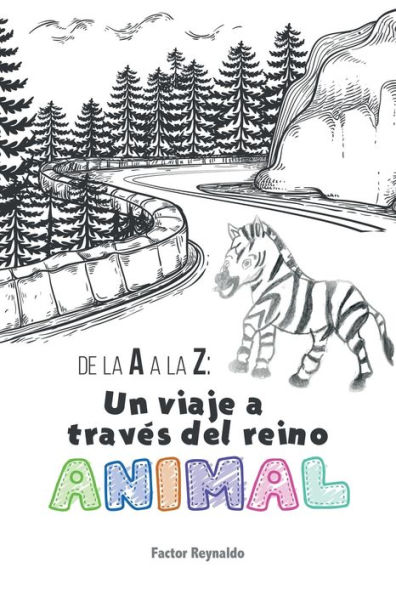 De la a Z: Un viaje través del reino animal