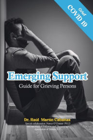 Title: Emerging Support Guide for Grieving Persons, Author: Dr. Raïl Martin Cabaïas