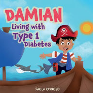 Title: DAMIAN. Living with Type 1 Diabetes, Author: Paola Reynoso