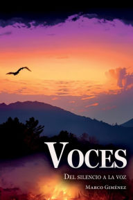 Title: Voces: Del silencio a la voz, Author: Marco Gimïnez