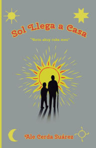 Title: Sol Llega a Casa: 